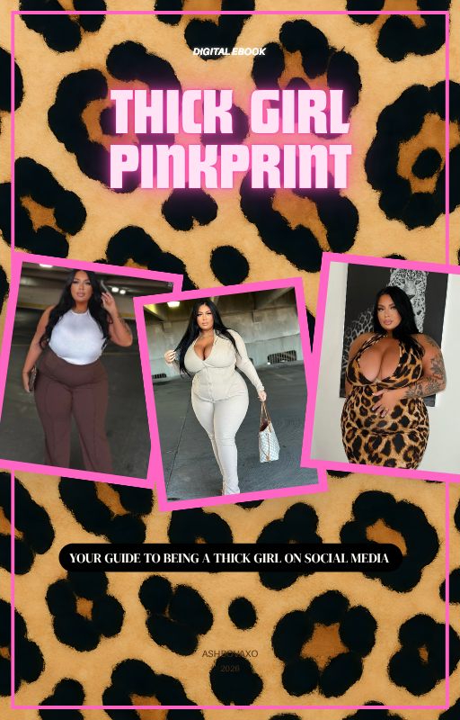 The Thick Girl Pinkprint: The Plus Size Creator's Guide to Growing Your Social Media & Getting Paid